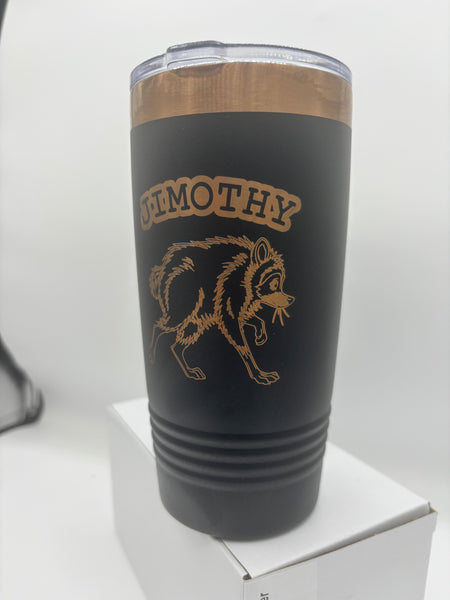 Jimothy Tumbler, Coffee Mug, Baby Raccoon, Trash Panda!