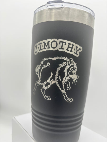 Jimothy Tumbler, Coffee Mug, Baby Raccoon, Trash Panda!